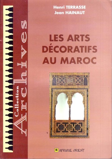 Les Arts Décoratifs au Maroc