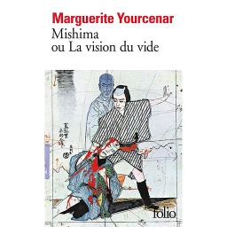 Mishima ou La vision du vide