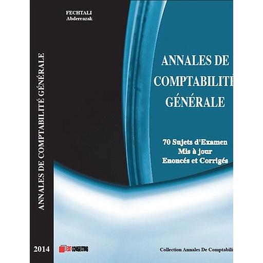 [11229] Annales de comptabilité générale: sujets d'examen énoncés et corrige