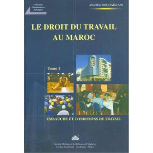 [DM1000042] Le Droit du travail au Maroc Tome 1