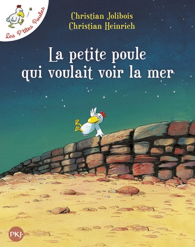 Les P'tites Poules - La petite poule qui voulait voir la mer