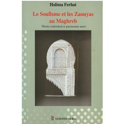 Le soufisme et les zaouyas au Maghreb