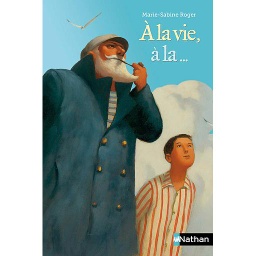 A la vie, à la ...
