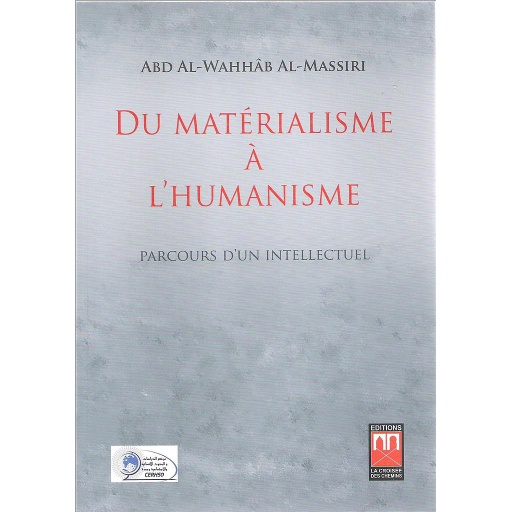 Du matérialisme à l'humanisme : parcours d'un intellectuel
