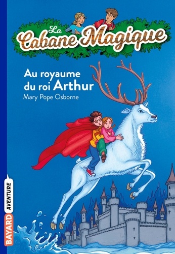 La Cabane Magique Tome 24 - Au royaume du roi Arthur