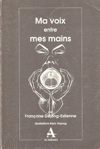 Ma voix entre mes mains