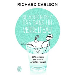 Ne vous noyez pas dans un verre d'eau