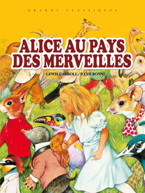 Collection Grands Classiques Alice au pays des merveilles