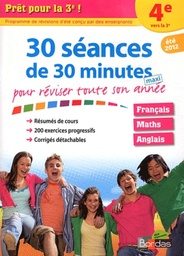 30 séances de 30 minutes maxi pour réviser toute son année  - Prêt pour la 3e !