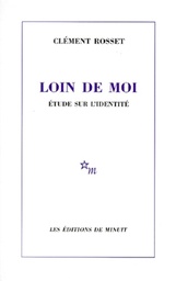LOIN DE MOI.  - Etude sur l'identité