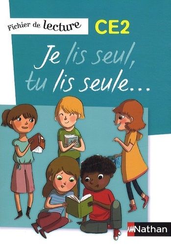 [NAT122574] Je lis seul, tu lis seule... CE2 - Fichier de lecture