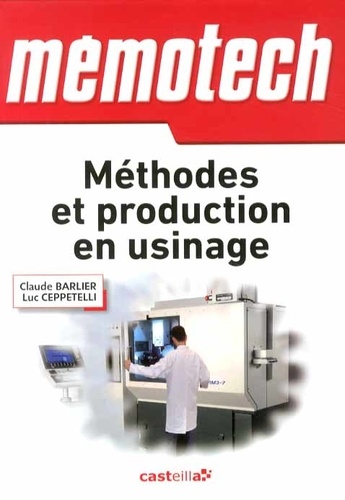 [CA535468] Mémotech Méthodes et production en usinage