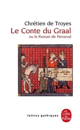 Le conte du Graal ou Le Roman de Perceval