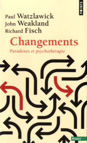 Changements  - Paradoxes et psychothérapie