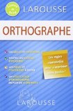 Livres de bord : Orthographe - les règles essentielles pour s'exprimer sans Fautes