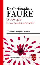 Est-ce que tu m'aimes encore ?  - Se reconstruire après l'infidélité