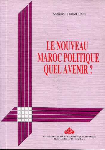 [DM0200072] Le nouveau Maroc politique quel avenir ?