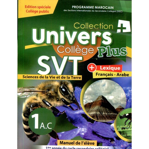 Univers plus SVT 1er AC +lexique français-arabe