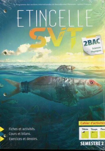 Etincelle SVT 2ème Bac PC 1/2 cahiers d'activités