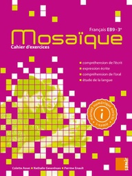 Mosaïque Français EB9 - 3e Cahier d'exercices