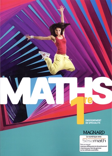 [MAG112568] Sésamath Maths 1re enseignement de spécialité  - Manuel élève 2019
