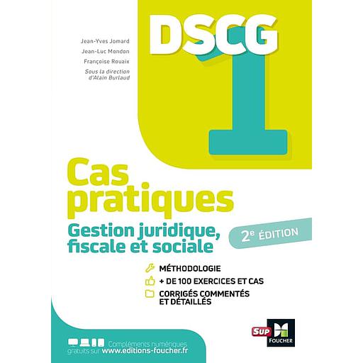 [9782100774876] Gestion juridique fiscale et sociale DSCG 1  - Cas pratiques + corrigés