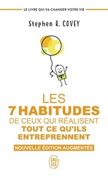 Les 7 habitudes de ceux qui réalisent tout ce qu'ils entreprennent  - Le livre qui va changer votre vie