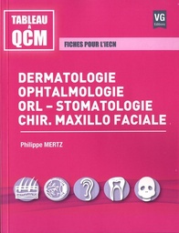 Dermatologie, ophtalmologie  - ORL-Stomatologie, chirurgie maxillo faciale. Fiches pour l'iECN