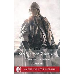 Les MacAllister Tome 1 - Noces secrètes