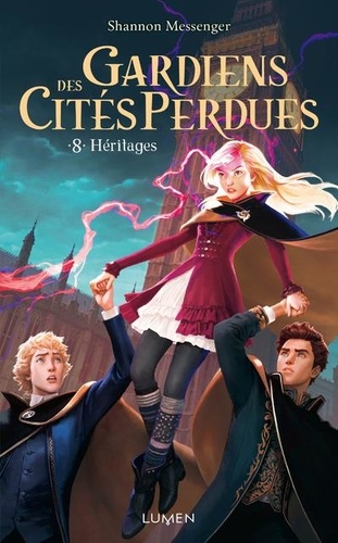 Gardiens des cités perdues Tome 8 - Héritages