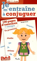 Je m'entraîne à conjuguer CE1  - 7-8 ans