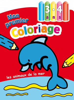 Mon premier coloriage - LES ANIMAUX DE LA MER