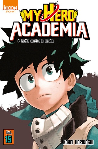 My Hero Academia Tome 15 - Lutte contre le destin
