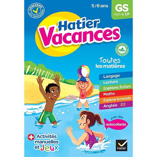Hatier vacances de la GS vers le CP  - Toutes les matières