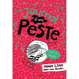 Journal d'une peste Tome 9 - Avis de tempête !