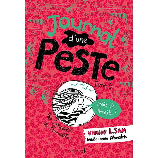 Journal d'une peste Tome 9 - Avis de tempête !