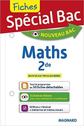 [MAG763098] Spécial Bac Fiches Maths 2de