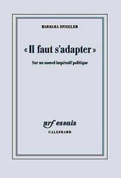 "Il faut s'adapter !"  - Sur un nouvel impératif politique