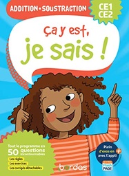 Ça y est, je sais ! Addition et soustraction CE1-CE2 - Ed 2020