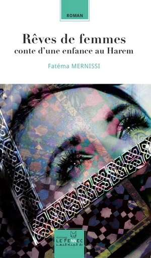[9789920755009] Rêves de Femmes : Conte d'une enfance au Harem