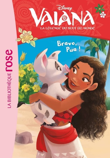 Vaiana, la légende du bout du monde Tome 10 - Bravo, Pua !