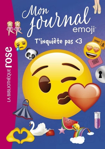 Mon journal emoji Tome 7 - T'inquiète pas <3