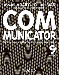 Communicator - 9e éd - Toute la communication pour un monde plus responsable - Campus