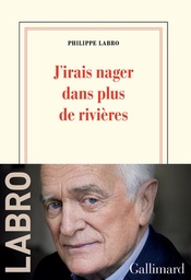 J’irais nager dans plus de rivières