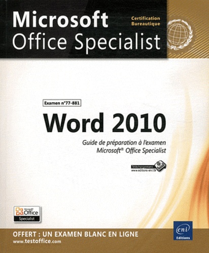 Word 2010  - Guide de préparation à l'examen Microsoft Office Specialist (77-881)