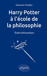 Harry Potter à l'école de la philosophie  - Etude philosophique