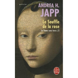 La Dame sans terre Tome 2 - Le Souffle de la rose