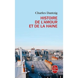 Histoire de l'amour et de la haine