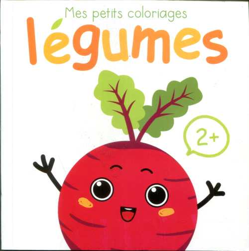 Mes petits coloriages 2+ Légumes