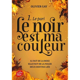 Le noir est ma couleur Tome 1 - Le pari